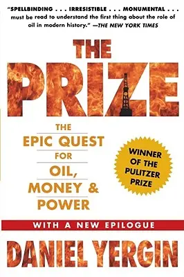 Nagroda: Epicka pogoń za ropą, pieniędzmi i władzą - The Prize: The Epic Quest for Oil, Money & Power