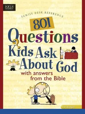 801 pytań, które dzieci zadają na temat Boga - 801 Questions Kids Ask about God