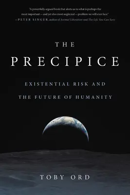 Przepaść: ryzyko egzystencjalne i przyszłość ludzkości - The Precipice: Existential Risk and the Future of Humanity