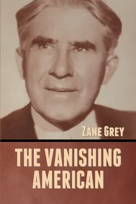Znikający Amerykanin - The Vanishing American