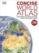 Zwięzły atlas świata - wszystko, co musisz wiedzieć o naszej planecie dzisiaj - Concise World Atlas - Everything You Need to Know About Our Planet Today