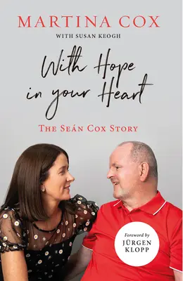 Z nadzieją w sercu: The Sen Cox Story - With Hope in Your Heart: The Sen Cox Story