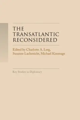 Transatlantyk ponownie rozważony: Świat atlantycki w kryzysie - The TransAtlantic reconsidered: The Atlantic world in crisis