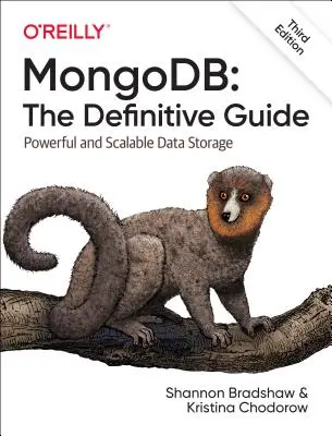 Mongodb: The Definitive Guide: Wydajne i skalowalne przechowywanie danych - Mongodb: The Definitive Guide: Powerful and Scalable Data Storage