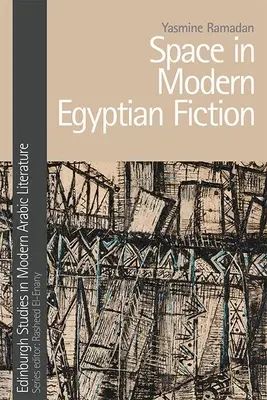 Przestrzeń we współczesnej egipskiej fikcji - Space in Modern Egyptian Fiction