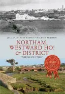Northam, Westward Ho! i dzielnica w czasie - Northam, Westward Ho! & District Through Time