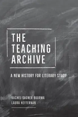 The Teaching Archive: Nowa historia dla studiów literackich - The Teaching Archive: A New History for Literary Study