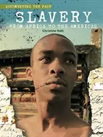 Niewolnictwo: Od Afryki do obu Ameryk - Slavery: From Africa to the Americas