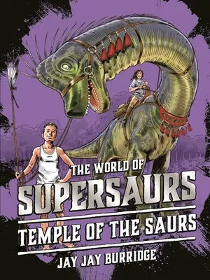 Świątynia Saurów, tom 4 - Temple of the Saurs, Volume 4