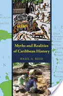 Mity i rzeczywistość historii Karaibów - Myths and Realities of Caribbean History