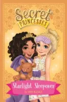 Sekretne księżniczki: Starlight Sleepover - Księga 3 - Secret Princesses: Starlight Sleepover - Book 3