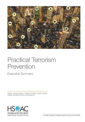 Praktyczne zapobieganie terroryzmowi: Streszczenie - Practical Terrorism Prevention: Executive Summary