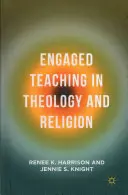 Zaangażowane nauczanie teologii i religii - Engaged Teaching in Theology and Religion