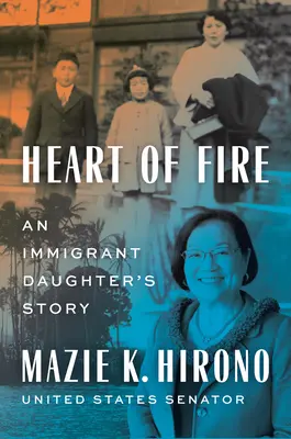 Serce ognia: Historia córki imigrantki - Heart of Fire: An Immigrant Daughter's Story