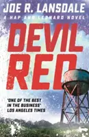 Czerwony diabeł - Hap i Leonard Księga 8 - Devil Red - Hap and Leonard Book 8