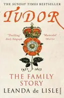 Tudorowie - historia rodziny - Tudor - The Family Story