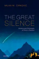 Wielka cisza: Nauka i filozofia paradoksu Fermiego - The Great Silence: Science and Philosophy of Fermi's Paradox