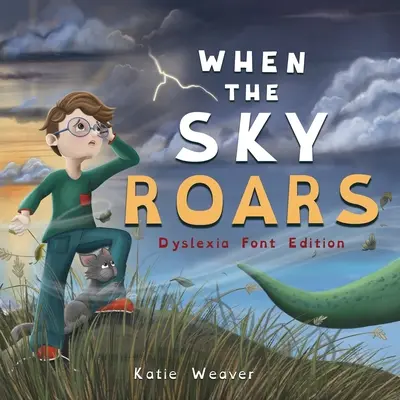 Kiedy niebo ryczy: Dyslexia Font Edition - When The Sky Roars: Dyslexia Font Edition