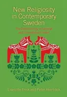 Nowa religijność we współczesnej Szwecji: Badanie Dalarna w kontekście krajowym i międzynarodowym - New Religiosity in Contemporary Sweden: The Dalarna Study in National and International Context