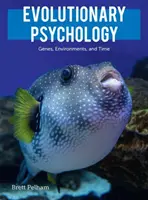 Psychologia ewolucyjna: Geny, środowisko i czas - Evolutionary Psychology: Genes, Environments, and Time