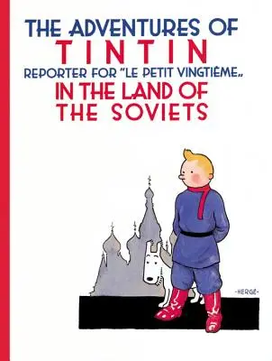 Przygody TinTina w krainie Sowietów - The Adventures of TinTin in the Land of the Soviets