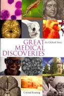 Wielkie odkrycia medyczne - historia Oksfordu - Great Medical Discoveries - An Oxford Story