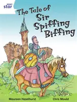 Rigby Star Independent White Reader 3 Opowieść o Sir Spiffingu Biffingu - Rigby Star Independent White Reader 3 The Tale of Sir Spiffing Biffing