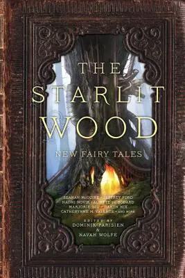 The Starlit Wood: Nowe baśnie - The Starlit Wood: New Fairy Tales