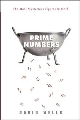 Liczby pierwsze: Najbardziej tajemnicze liczby w matematyce - Prime Numbers: The Most Mysterious Figures in Math