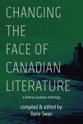 Zmiana oblicza literatury kanadyjskiej, tom 12 - Changing the Face of Canadian Literature, Volume 12