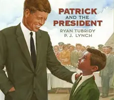 Patrick i prezydent - Patrick and the President