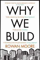 Dlaczego budujemy - Why We Build