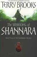 Wishsong Of Shannara - Oryginalna trylogia Shannara - Wishsong Of Shannara - The original Shannara Trilogy