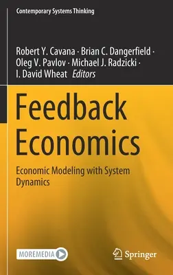 Ekonomia sprzężenia zwrotnego: Modelowanie ekonomiczne z wykorzystaniem dynamiki systemowej - Feedback Economics: Economic Modeling with System Dynamics