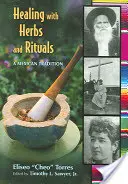 Uzdrawianie ziołami i rytuałami: Meksykańska tradycja - Healing with Herbs and Rituals: A Mexican Tradition