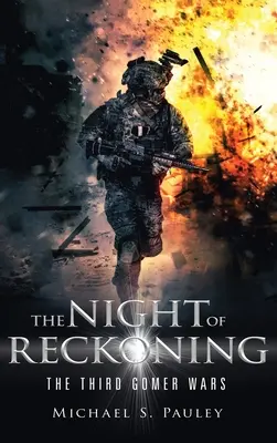 Noc rozrachunku: Trzecia wojna Gomerów - The Night of Reckoning: The Third Gomers War