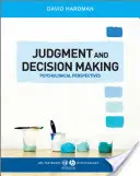 Osąd i podejmowanie decyzji: Perspektywy psychologiczne - Judgment and Decision Making: Psychological Perspectives