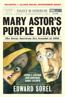 Purpurowy pamiętnik Mary Astor: Wielki amerykański skandal seksualny z 1936 roku - Mary Astor's Purple Diary: The Great American Sex Scandal of 1936