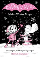 Isadora Moon tworzy zimową magię - Isadora Moon Makes Winter Magic