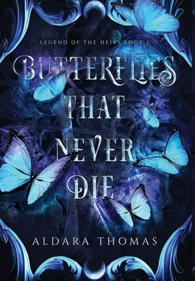 Motyle, które nigdy nie umierają - Butterflies That Never Die