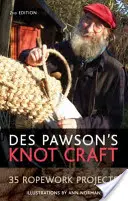 Des Pawson's Knot Craft - 35 projektów linowych - Des Pawson's Knot Craft - 35 Ropework Projects