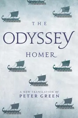 Odyseja: Nowe tłumaczenie Petera Greena - The Odyssey: A New Translation by Peter Green