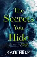 Sekrety, które ukrywasz - Jeśli myślisz, że znasz prawdę, zastanów się jeszcze raz... . - Secrets You Hide - If you think you know the truth, think again . . .