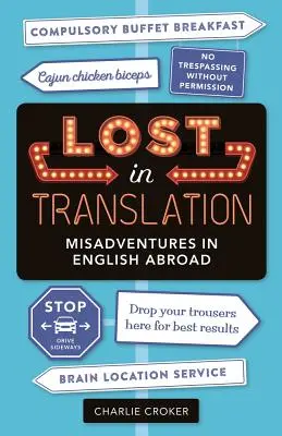 Zagubiony w tłumaczeniu: Misadventures in English Abroad - Lost in Translation: Misadventures in English Abroad