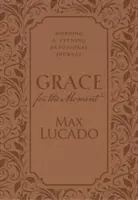 Grace for the Moment: Dziennik nabożeństw porannych i wieczornych - Grace for the Moment: Morning and Evening Devotional Journal