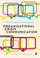 Organizacyjna komunikacja kryzysowa: Podejście wielogłosowe - Organizational Crisis Communication: A Multivocal Approach