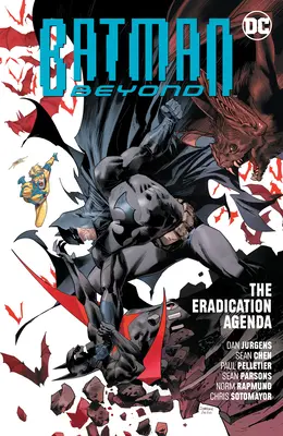 Batman Beyond Vol. 8: Agenda eliminacji - Batman Beyond Vol. 8: The Eradication Agenda