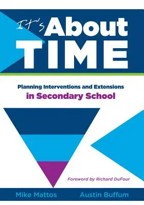 It's about Time [Secondary]: Planowanie interwencji i rozszerzeń w szkole średniej - It's about Time [Secondary]: Planning Interventions and Extensions in Secondary School