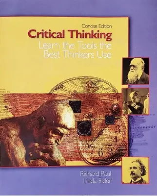 Krytyczne myślenie - poznaj narzędzia, z których korzystają najlepsi myśliciele - Critical Thinking - Learn the Tools the Best Thinkers Use