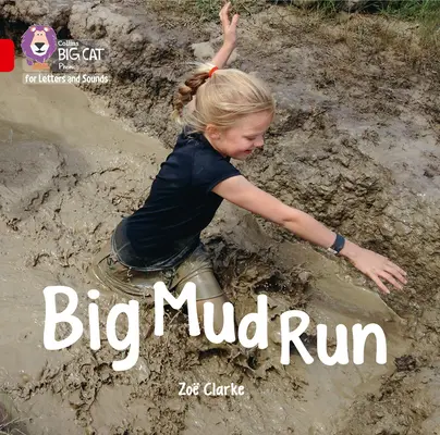 Big Mud Run Big Book - Band 02a/Red a